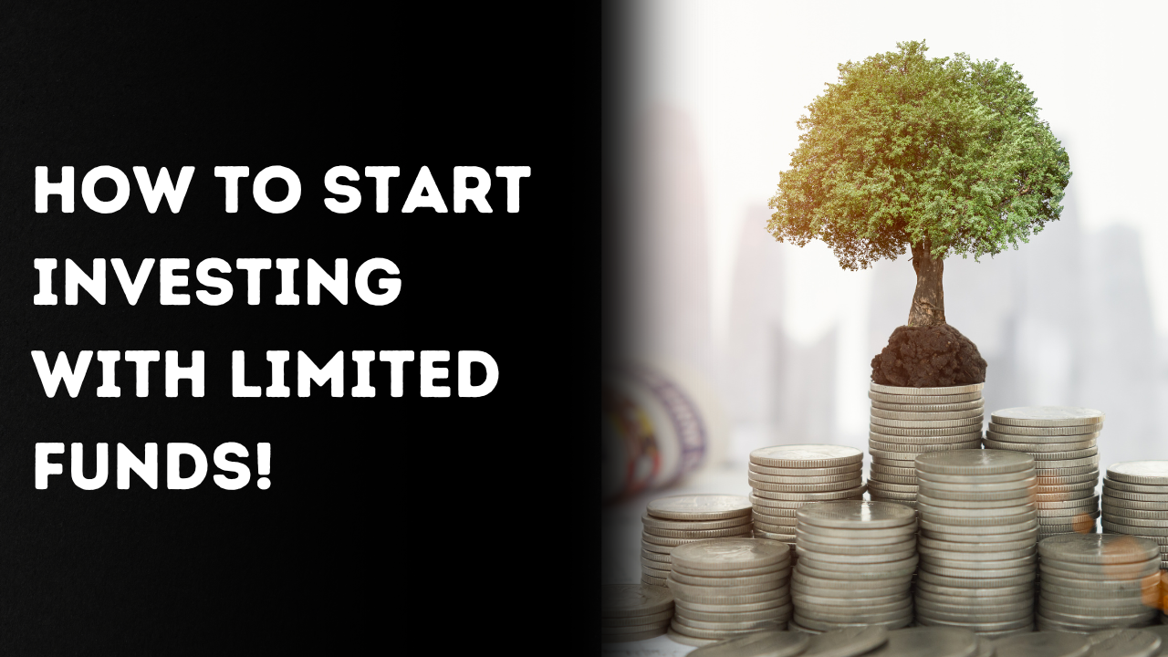 How to Start Investing with Limited Funds