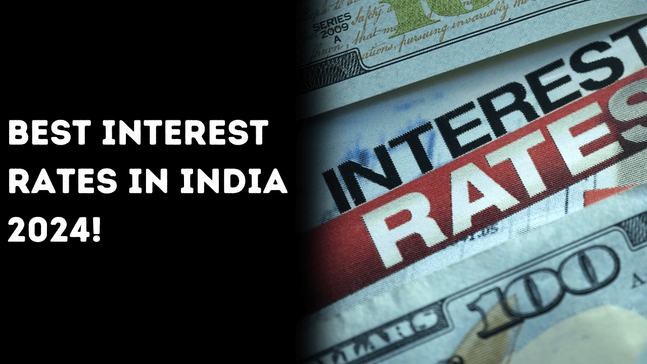 Best Interest Rates on FDs in India 2024!