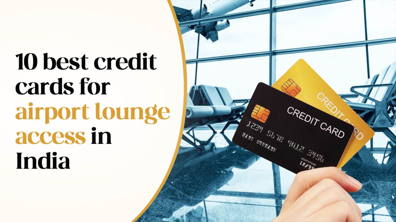 10 best credit cards for airport lounge access in India
