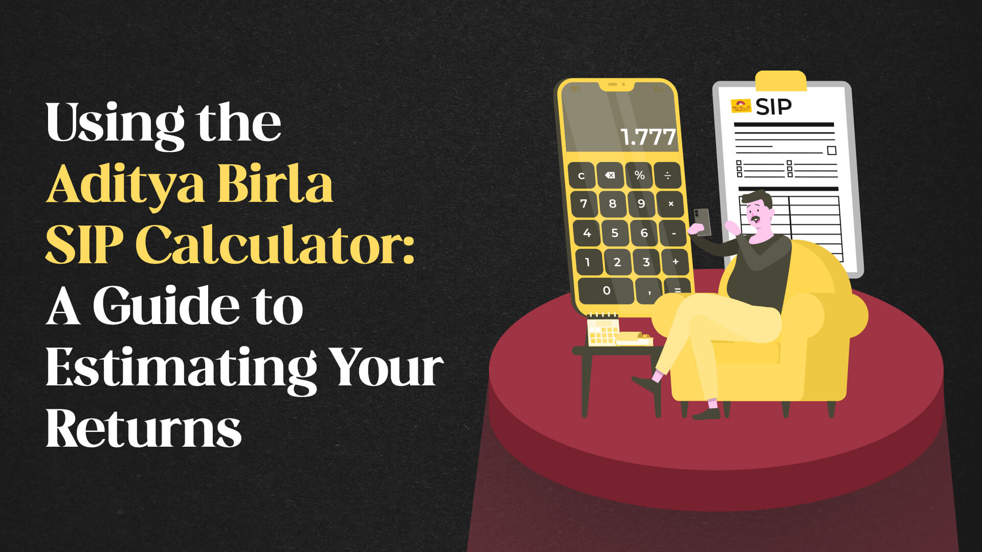 Using the Aditya Birla SIP Calculator: A Guide to Estimating Your Returns