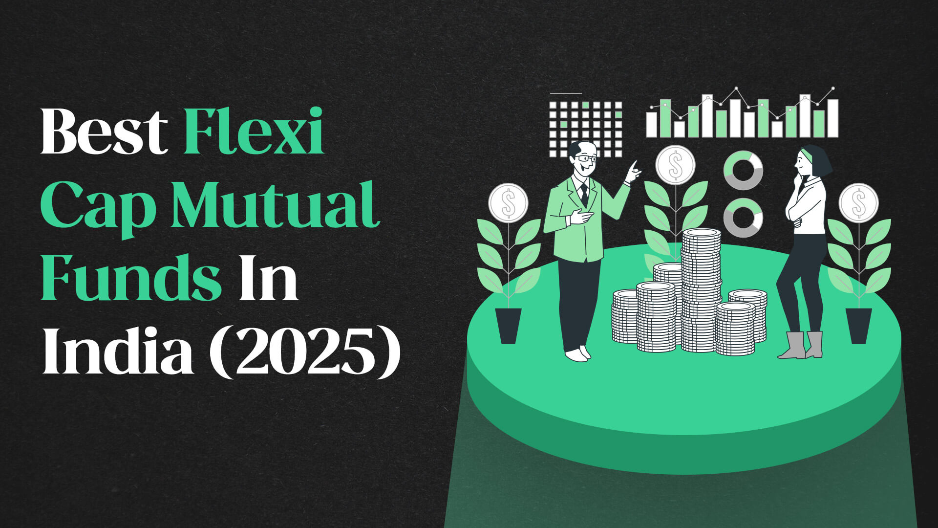 Best Flexi Cap Mutual Funds in India (2025)