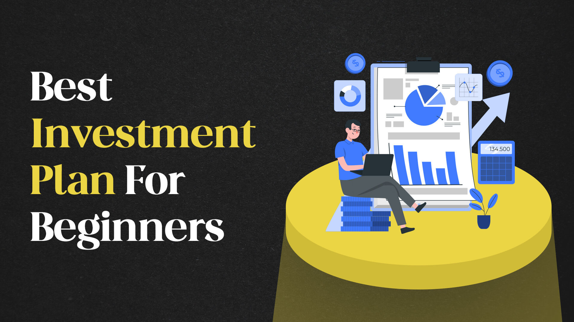 Best Investment Plan For Beginners in India 
