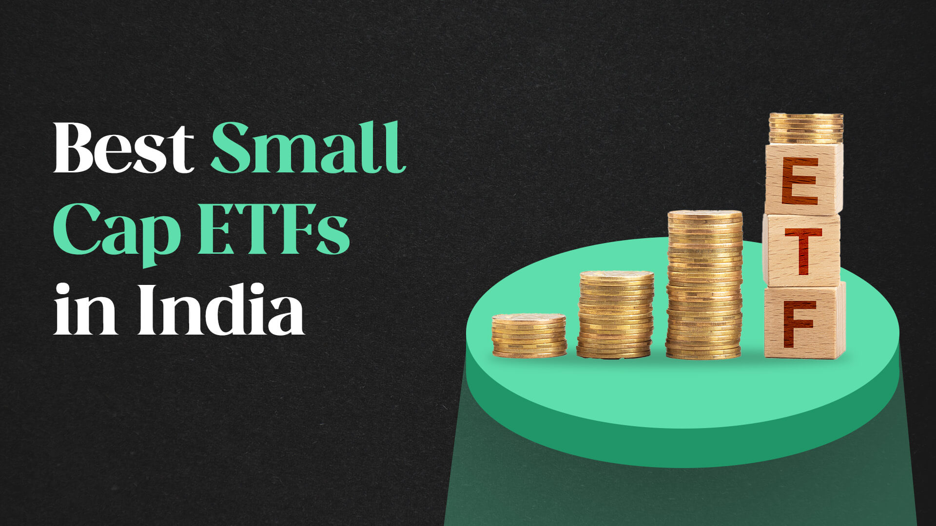 Best Small Cap ETFs in India in 2025