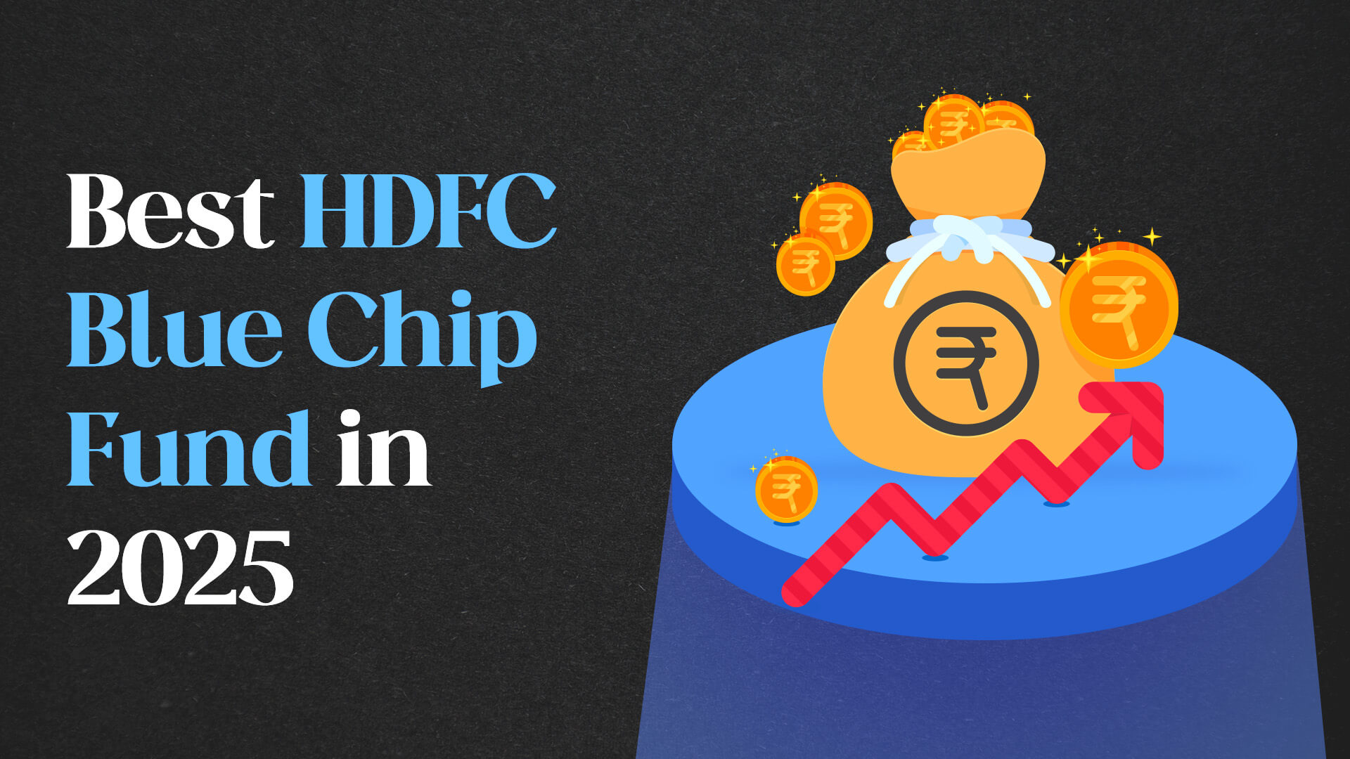 Best HDFC Blue Chip Fund in India
