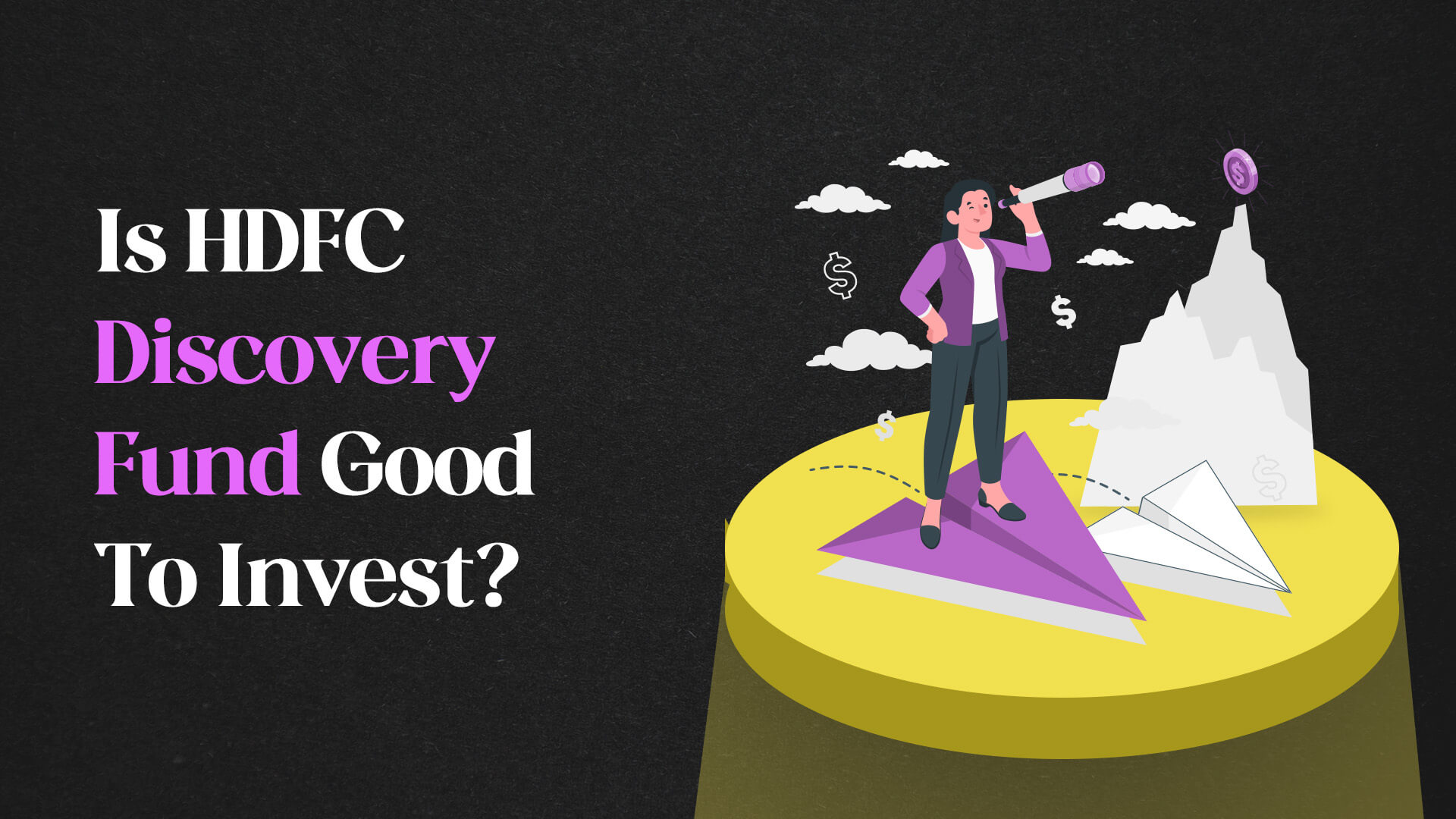 Is HDFC Discovery Fund Good To Invest?