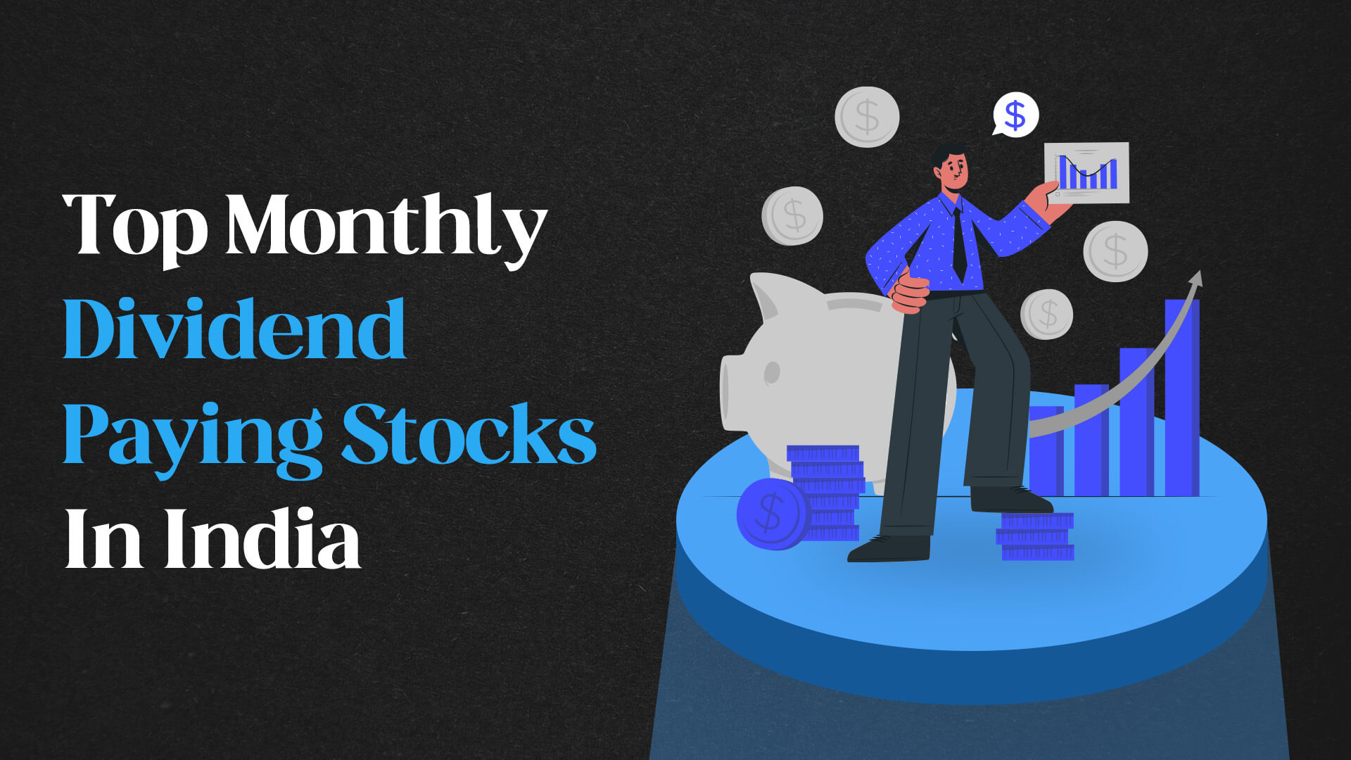Top Monthly Dividend Paying Stocks In India