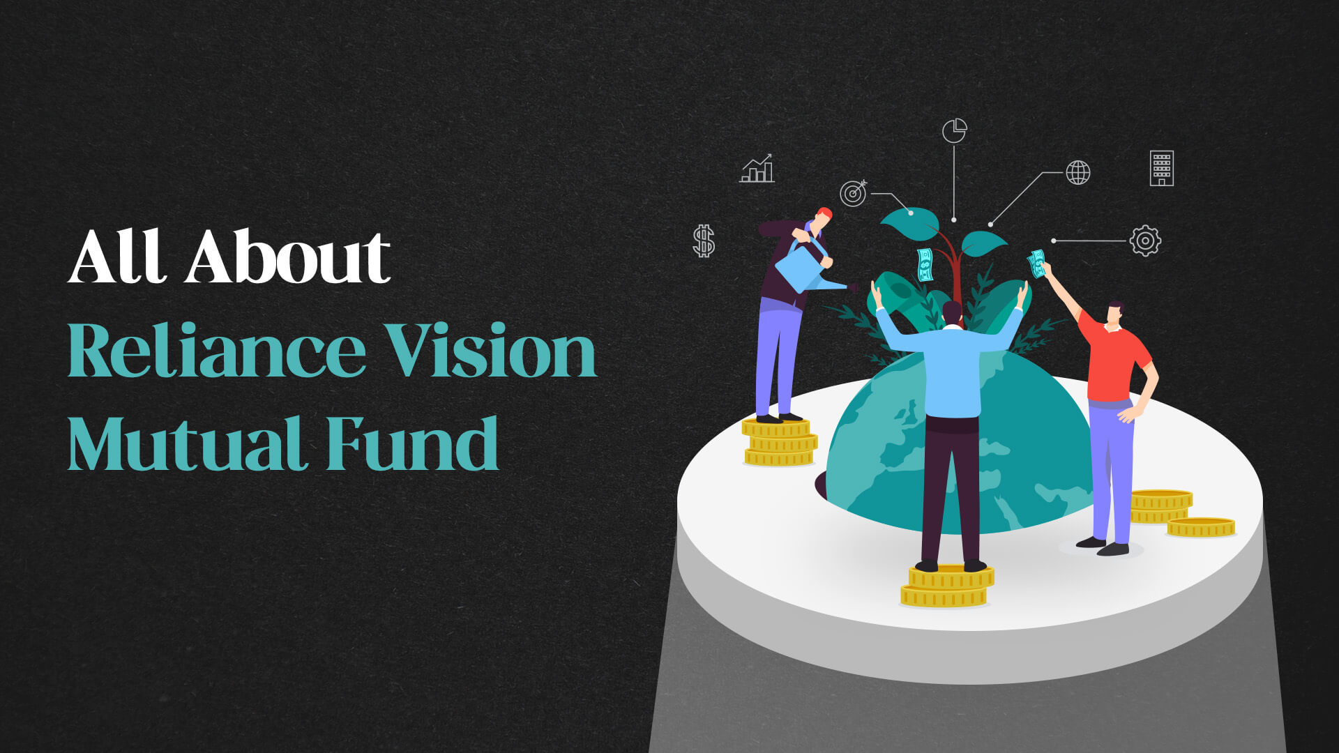 All About Reliance Vision Mutual Fund