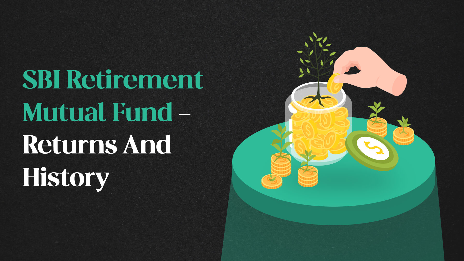 SBI Retirement Mutual Fund - Returns And History