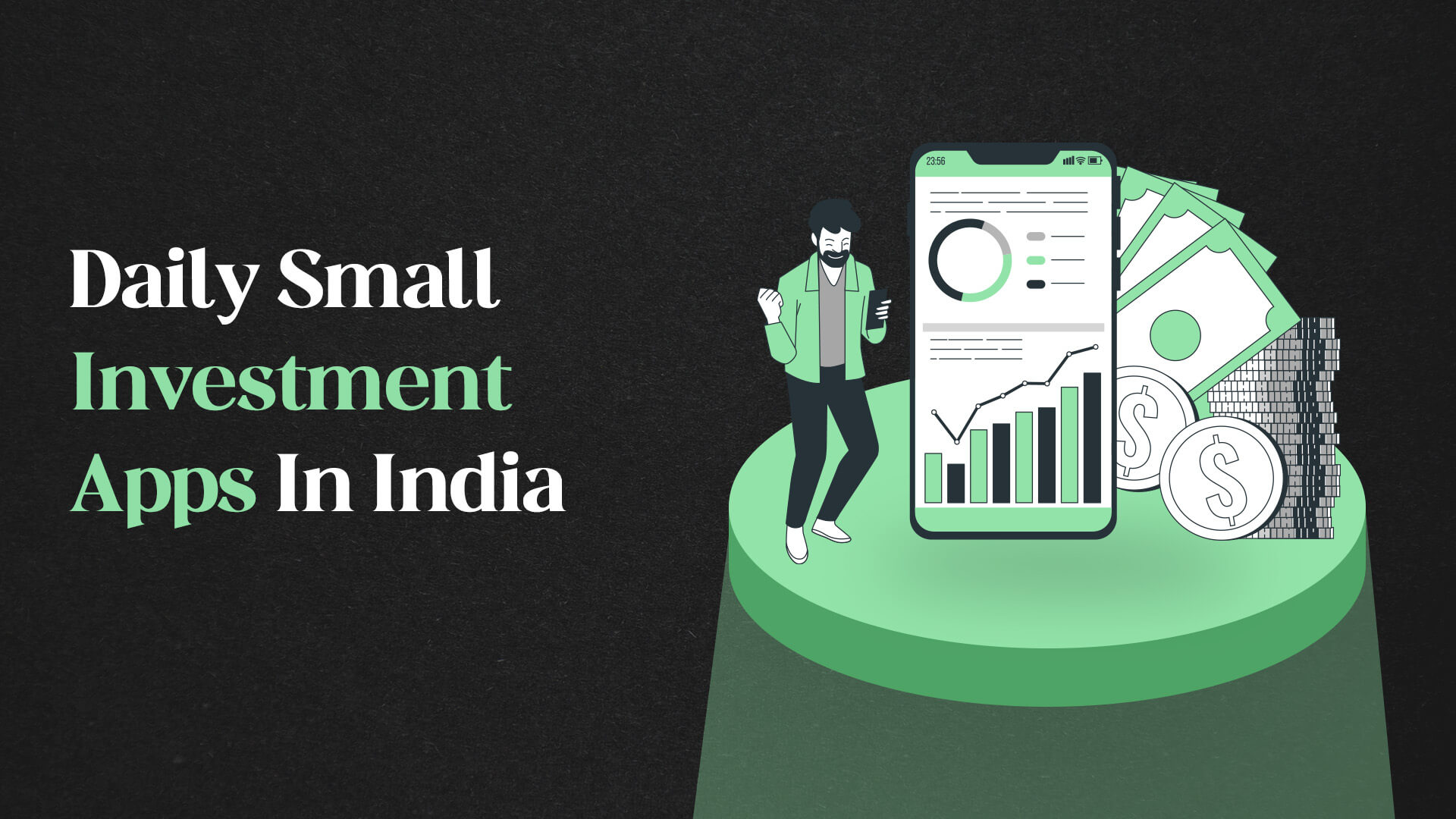 Daily Small Investment Apps In India