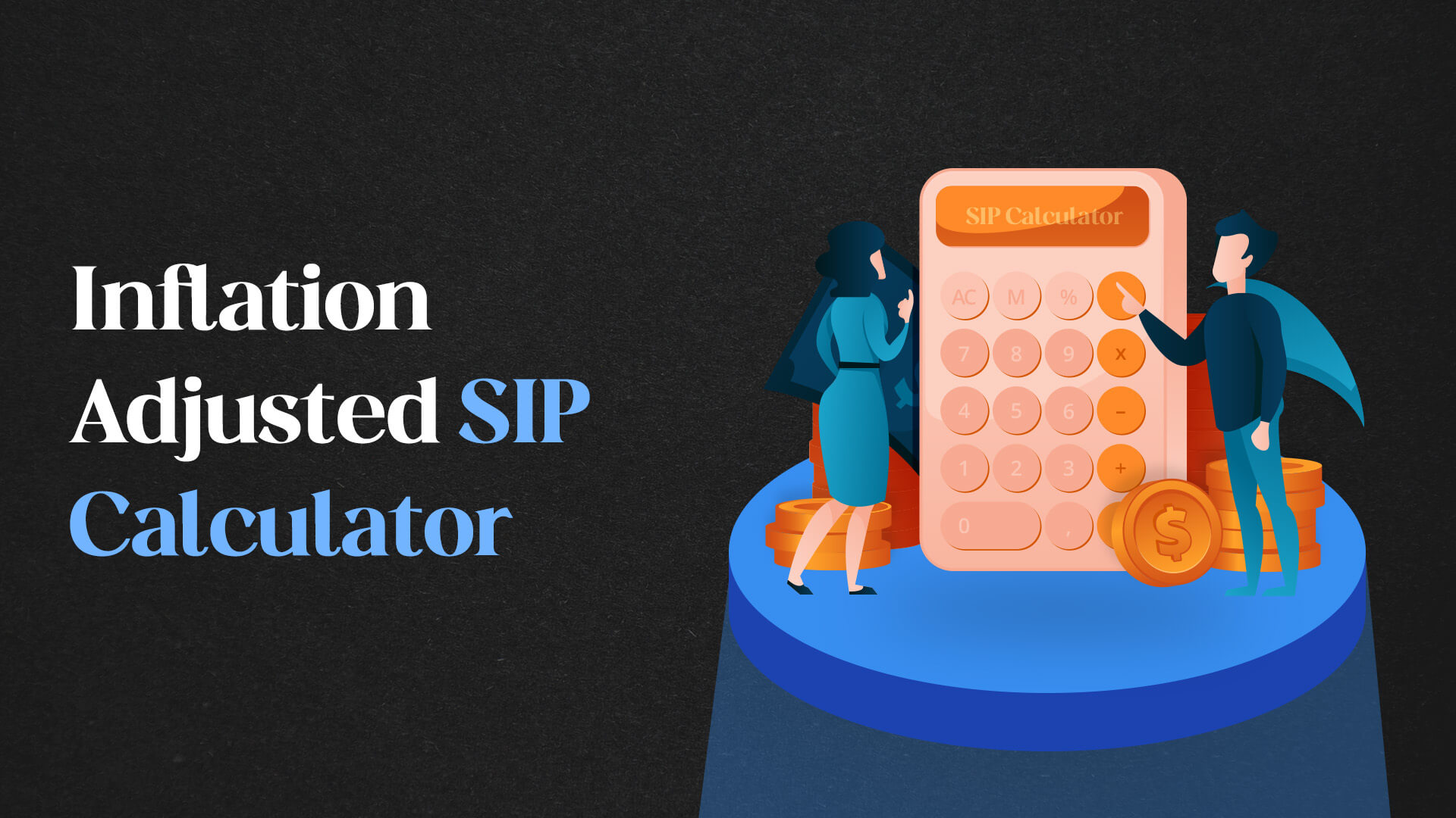 Inflation Adjusted SIP Calculator