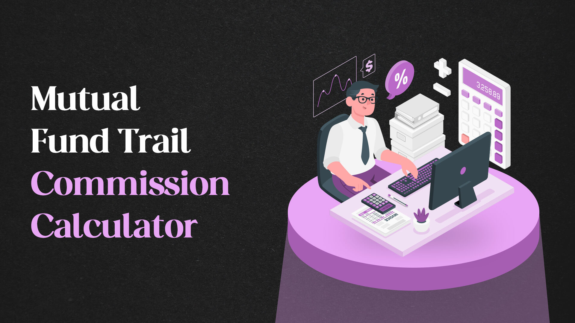 Mutual Fund Trail Commission Calculator
