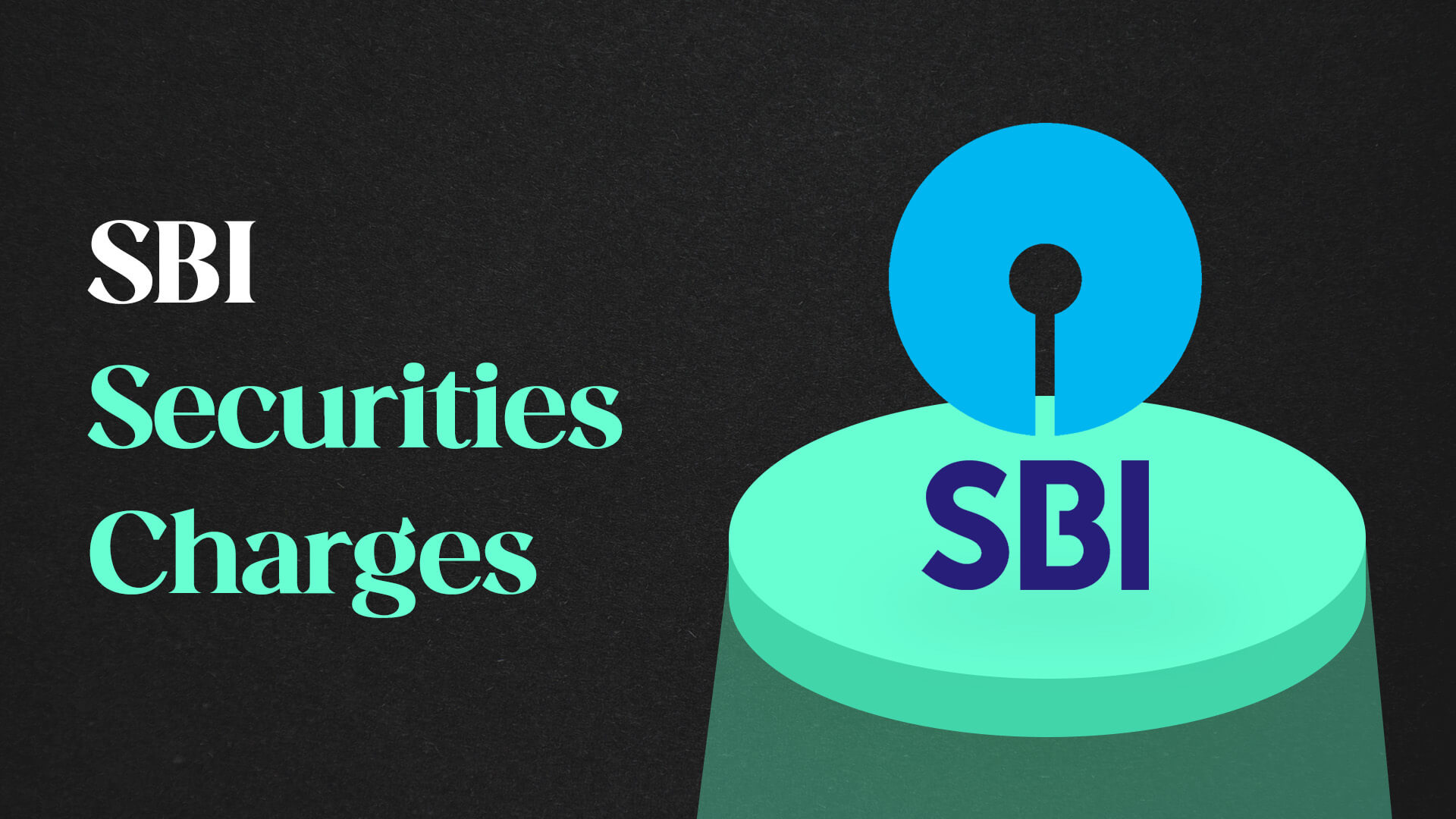 SBI Securities Charges in India
