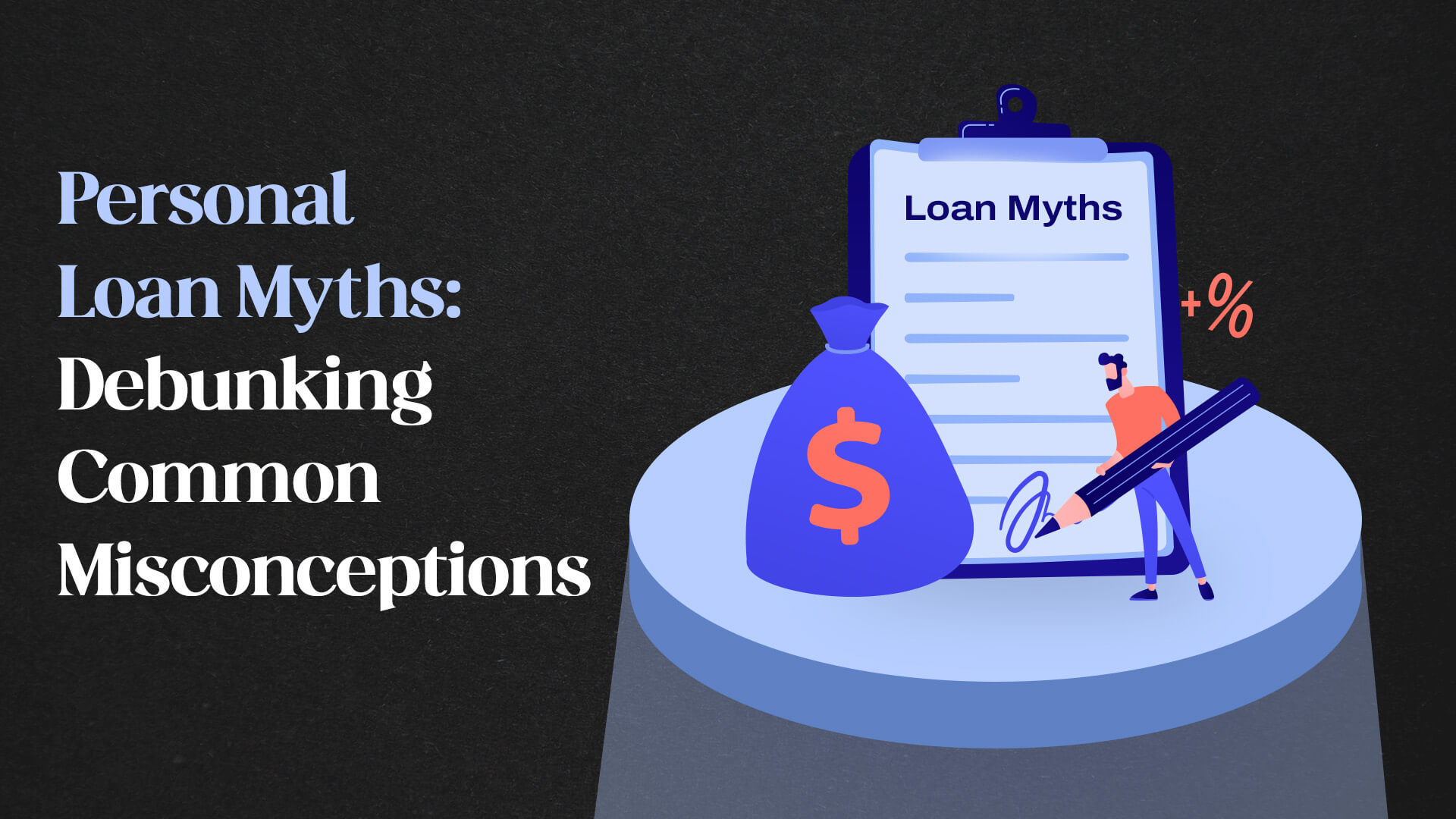 Personal Loan Myths: Debunking Common Misconceptions