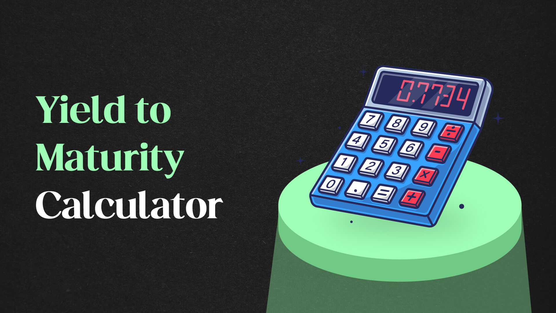 Yield to Maturity Calculator
