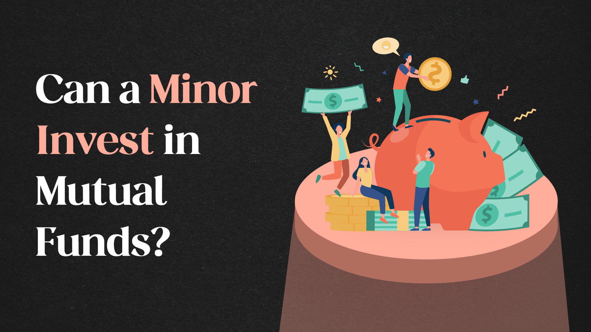 Can a Minor Invest in Mutual Funds?