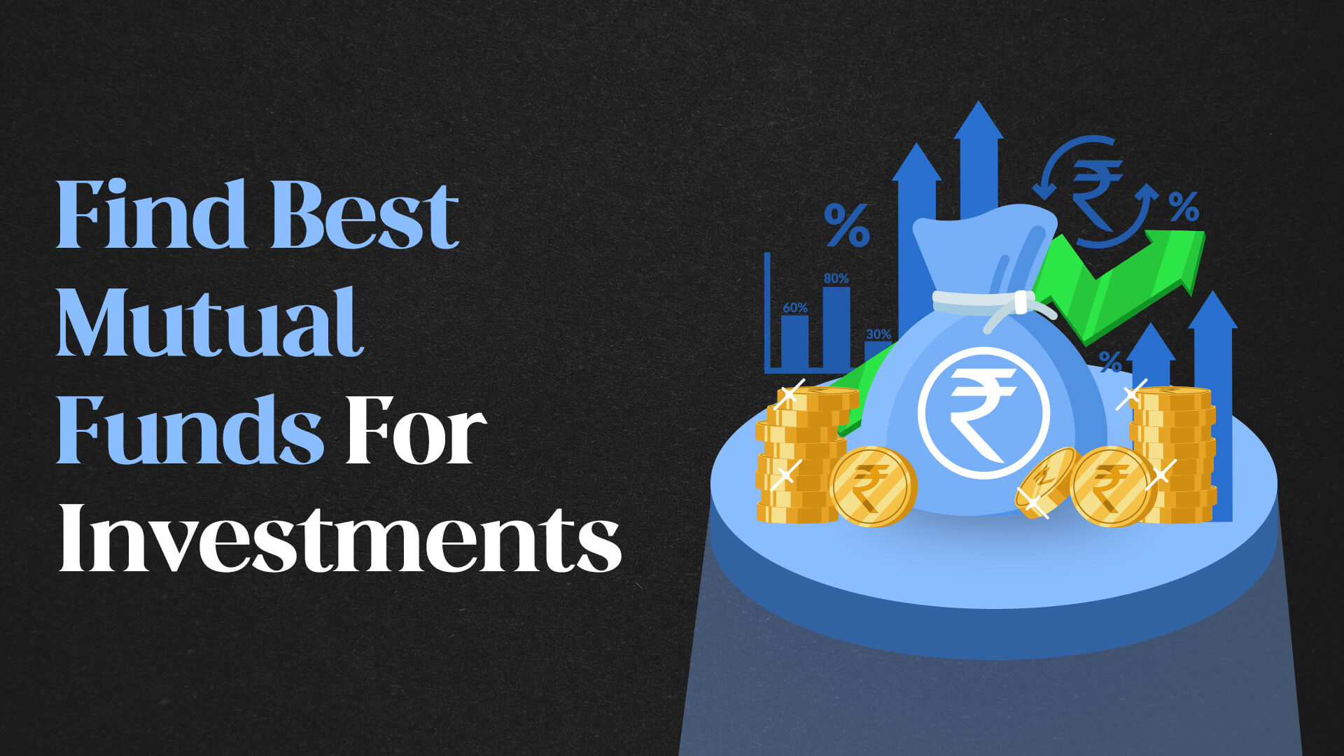 Find Best Mutual Funds For Investments