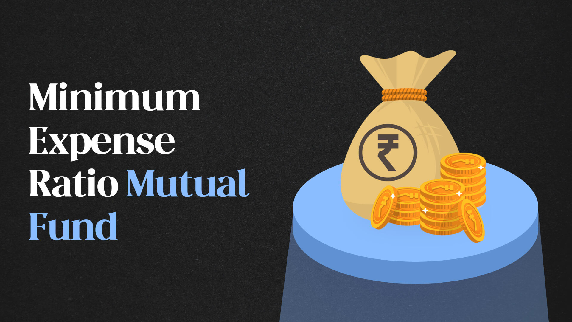 Minimum Expense Ratio Mutual Funds