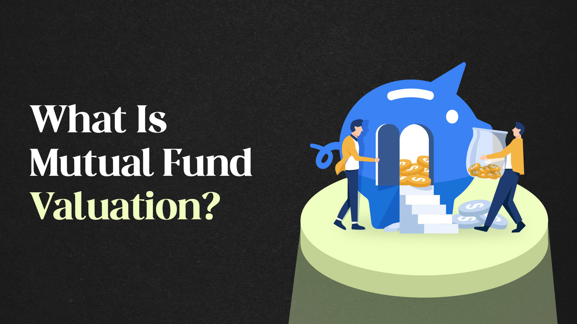 What Is Mutual Fund Valuation?