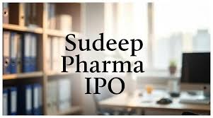 सुदीप फार्मा का शानदार आईपीओ डेब्यू ₹730 पर