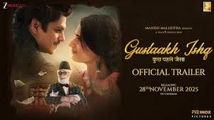 Gustaakh Ishq: A Poetic Journey of Love and Art
