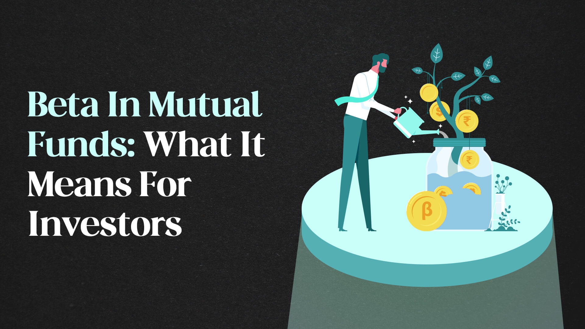 Beta in Mutual Funds: What It Means for Investors & How to Use It