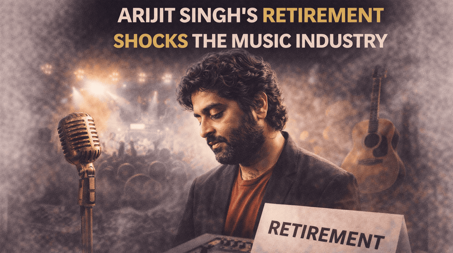 Arijit Singh’s Retirement Shocks the Music Industry
