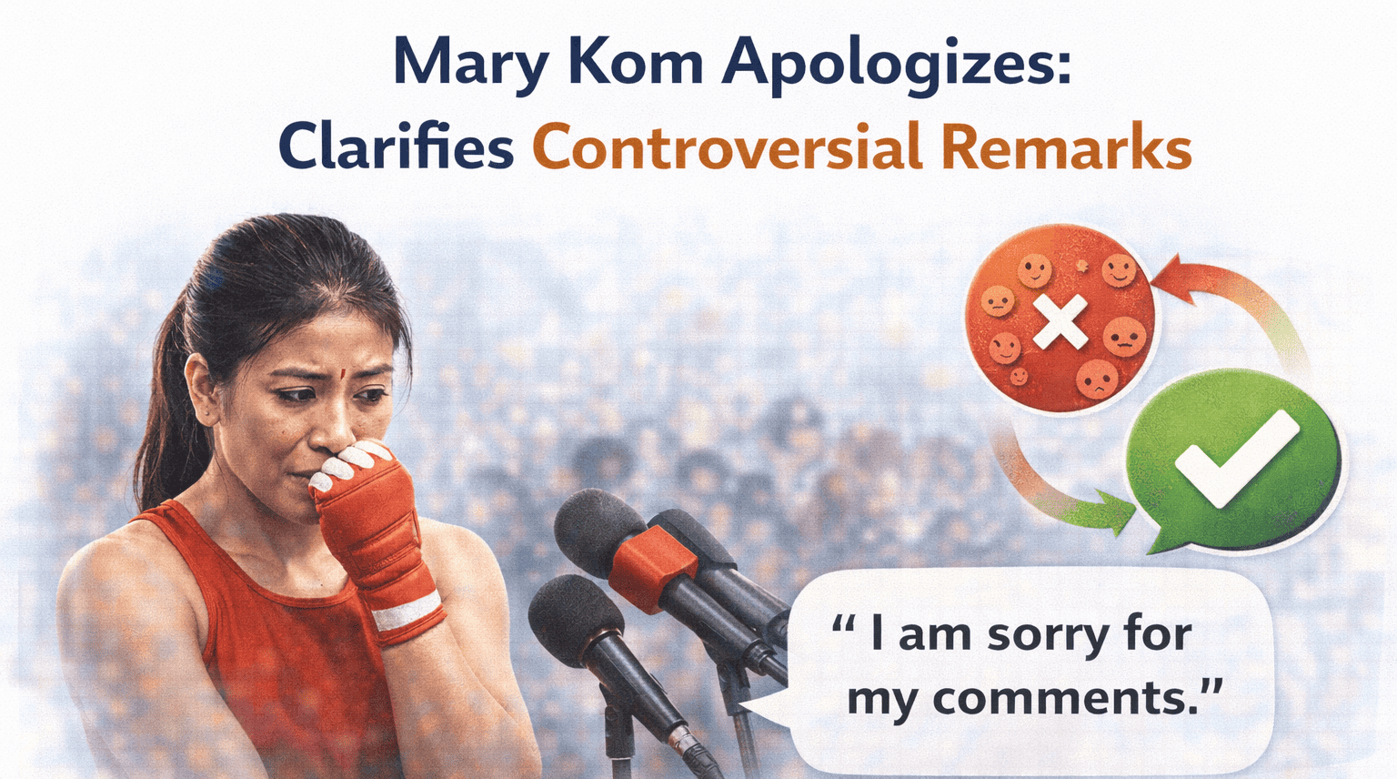 Mary Kom Apologizes: Clarifies Controversial Remarks
