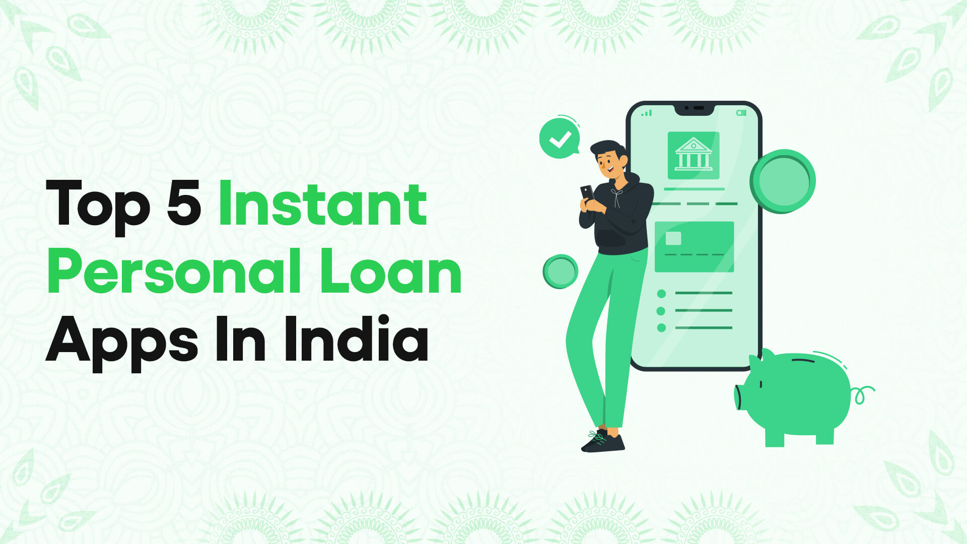 Top 5 Instant Personal Loan Apps in India for Quick Approval