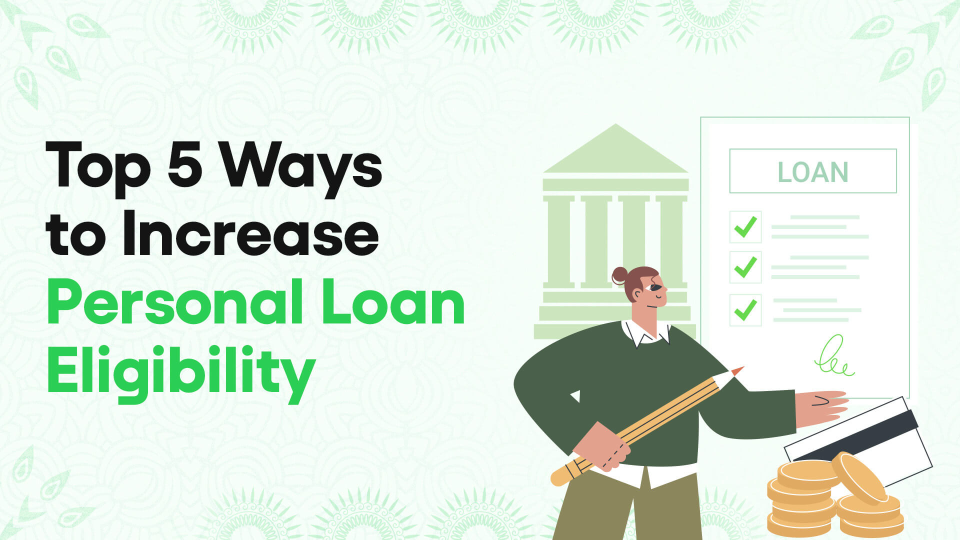 Top 5 Ways to Increase Personal Loan Eligibility
