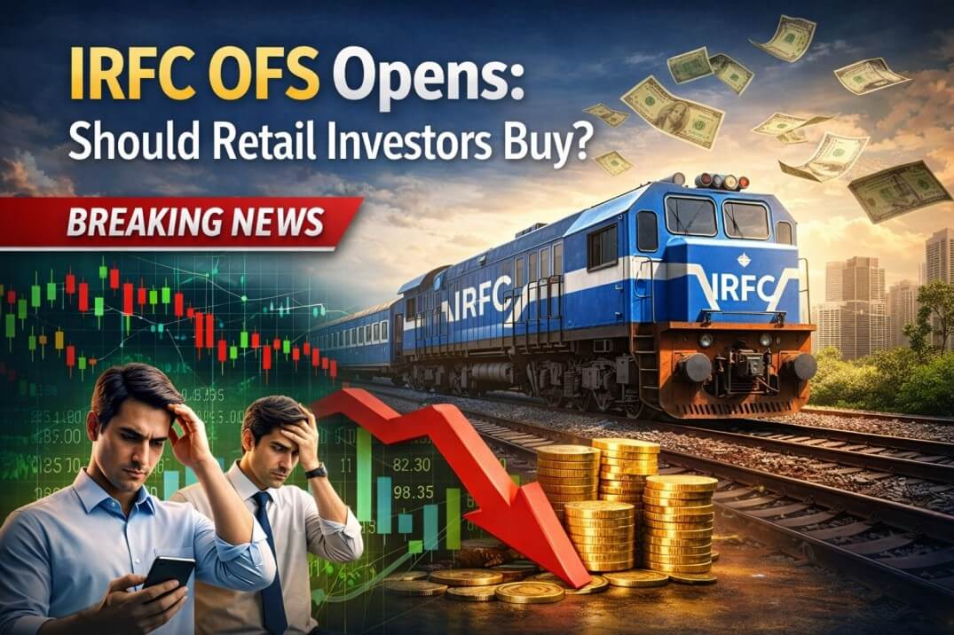 IRFC OFS Opens: Should Retail Investors Buy?