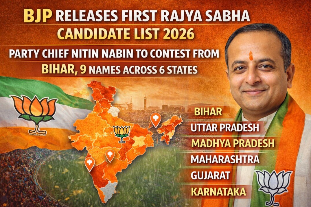 BJP Releases First Rajya Sabha Candidate List 2026 — Party Chief Nitin Nabin to Contest From Bihar, 9 Names Across 6 States