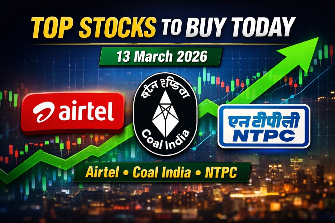 आज खरीदने के लिए टॉप स्टॉक्स: Bharti Airtel, Coal India और NTPC पर निवेशकों की नजर